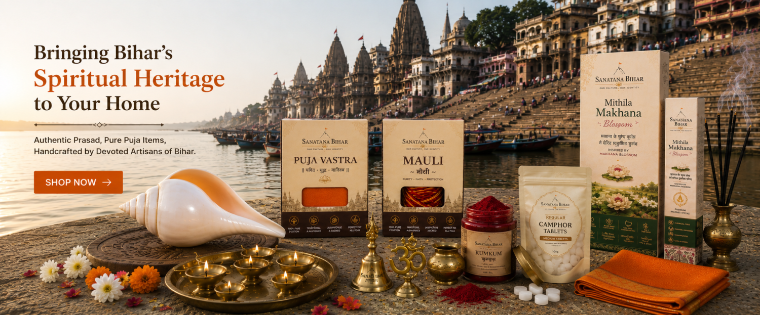 Sanatana Bihar premium puja items including Puja Vastra, Mauli, Makhana Blossom Agarbatti, brass puja accessories and authentic Bihar spiritual products at Varanasi Ghats.